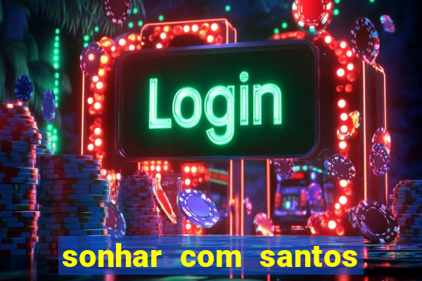 sonhar com santos de macumba